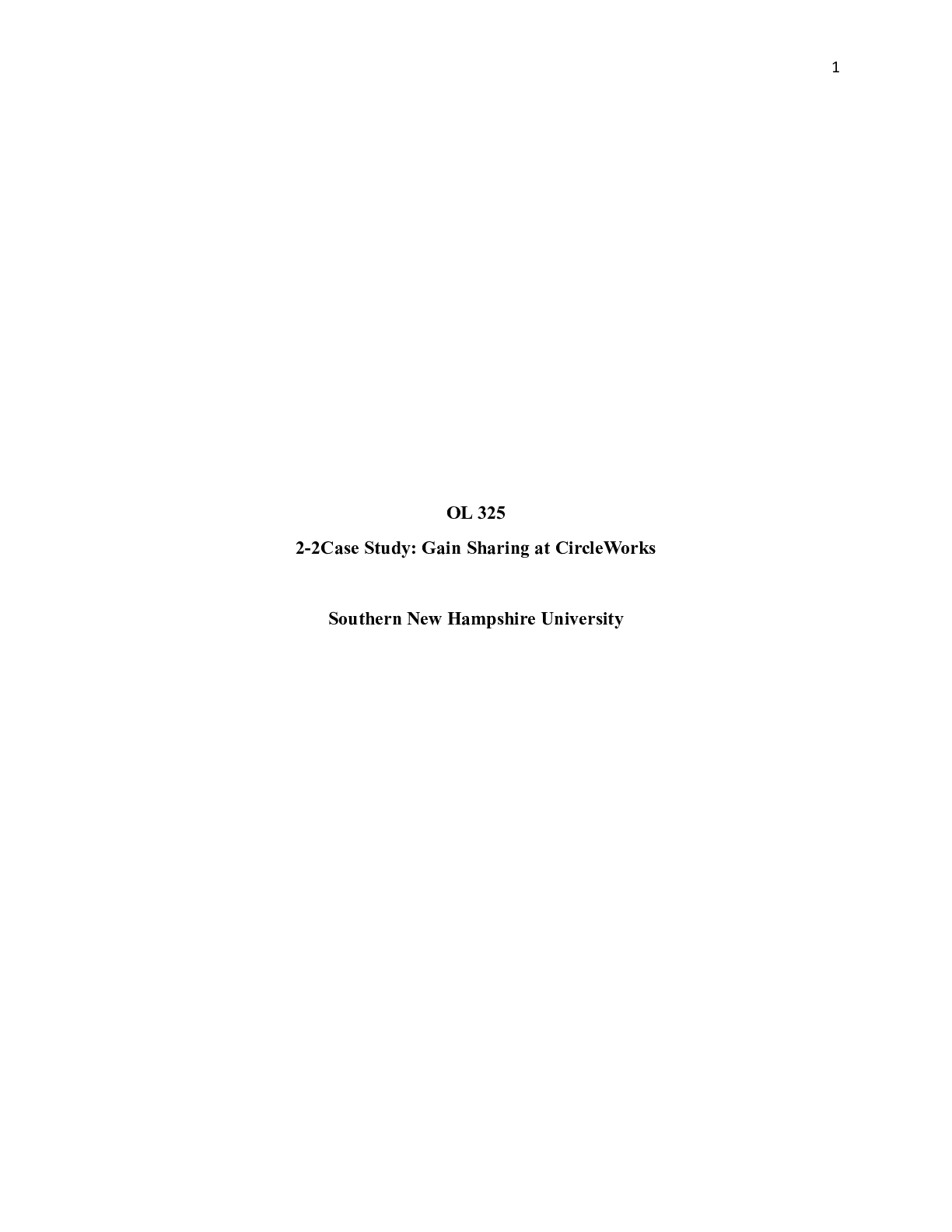 Preview image for 2 2 Case Study  Gain Sharing at CircleWorks.docx    OL 325  2-2Case Study: Gain Sharing at